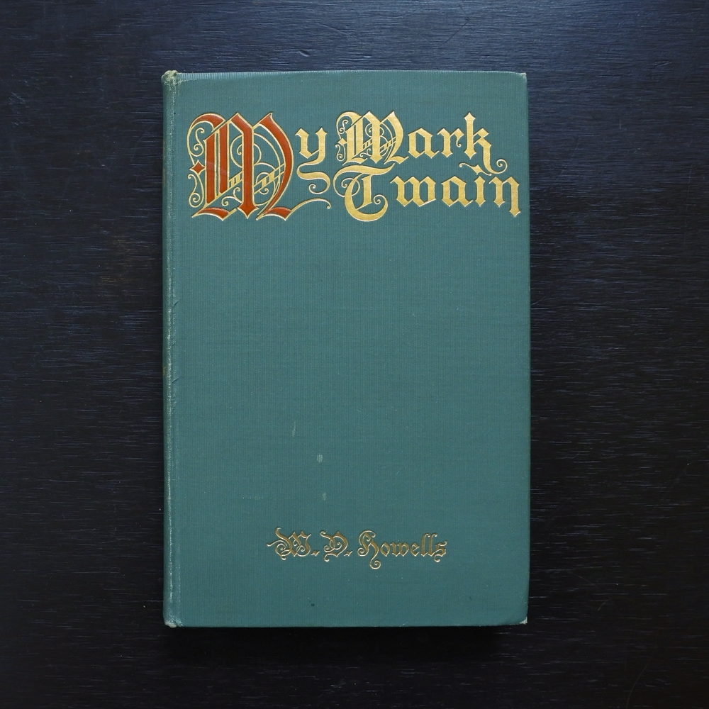 Antique First Edition 1910 My Mark Twain by W. D. Howell